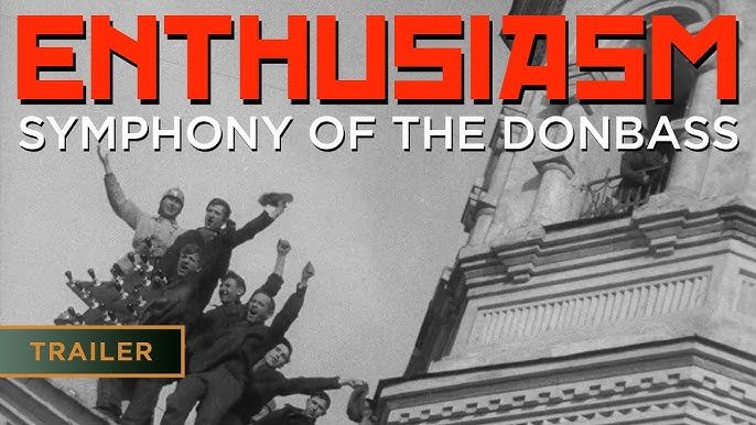 Enthusiasm: The Donbas Symphony Poster