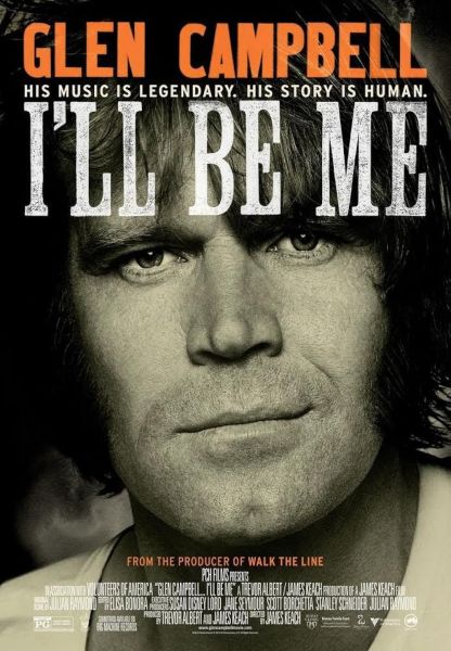 Glen Campbell: I'll Be Me Poster
