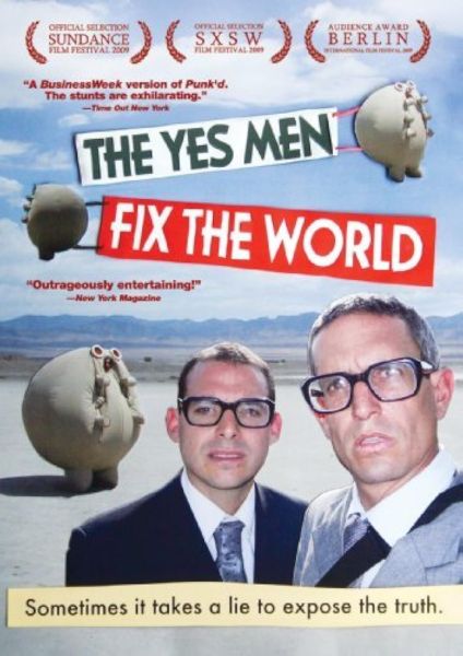 The Yes Men Fix the World Poster